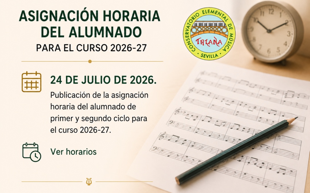 ASIGNACIÓN HORARIA DEL ALUMNADO PARA EL CURSO 2026-27
